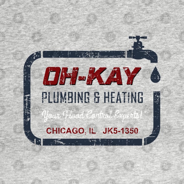 OH-KAY, Plumbing & Heating, distressed by MonkeyKing